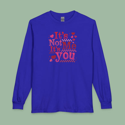 Sassy Valentine’s Day Tee – It’s Not Me, It’s You Vegan Shirt | Ethical & Bold | Shop Now