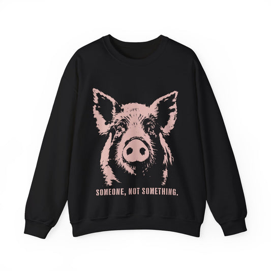 Someone, Not Something — Animal Rights Crewneck Sweatshirt