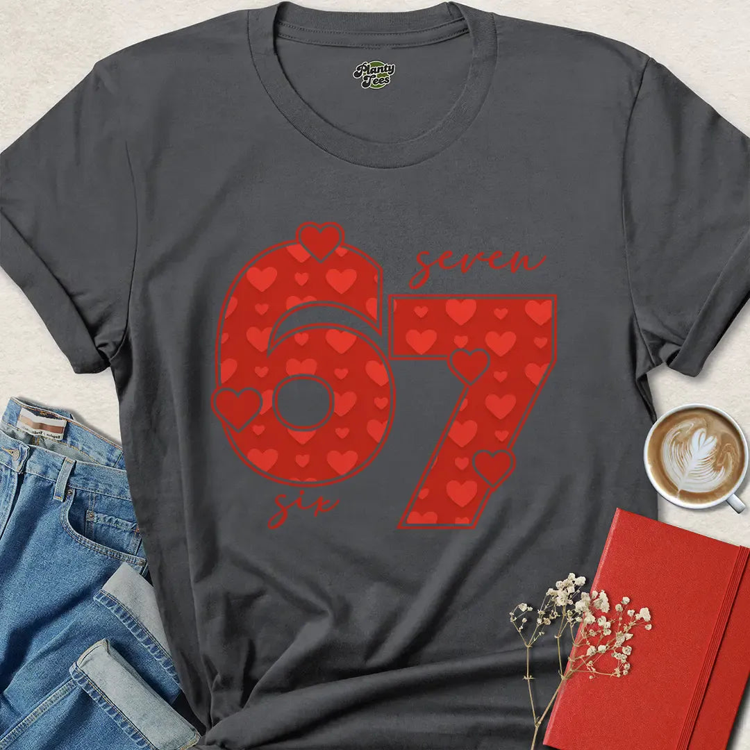 Valentine's Day 67 Heart Shirt – Bold Red Graphic Tee for Love & Gifting | Limited Stock – Order Now
