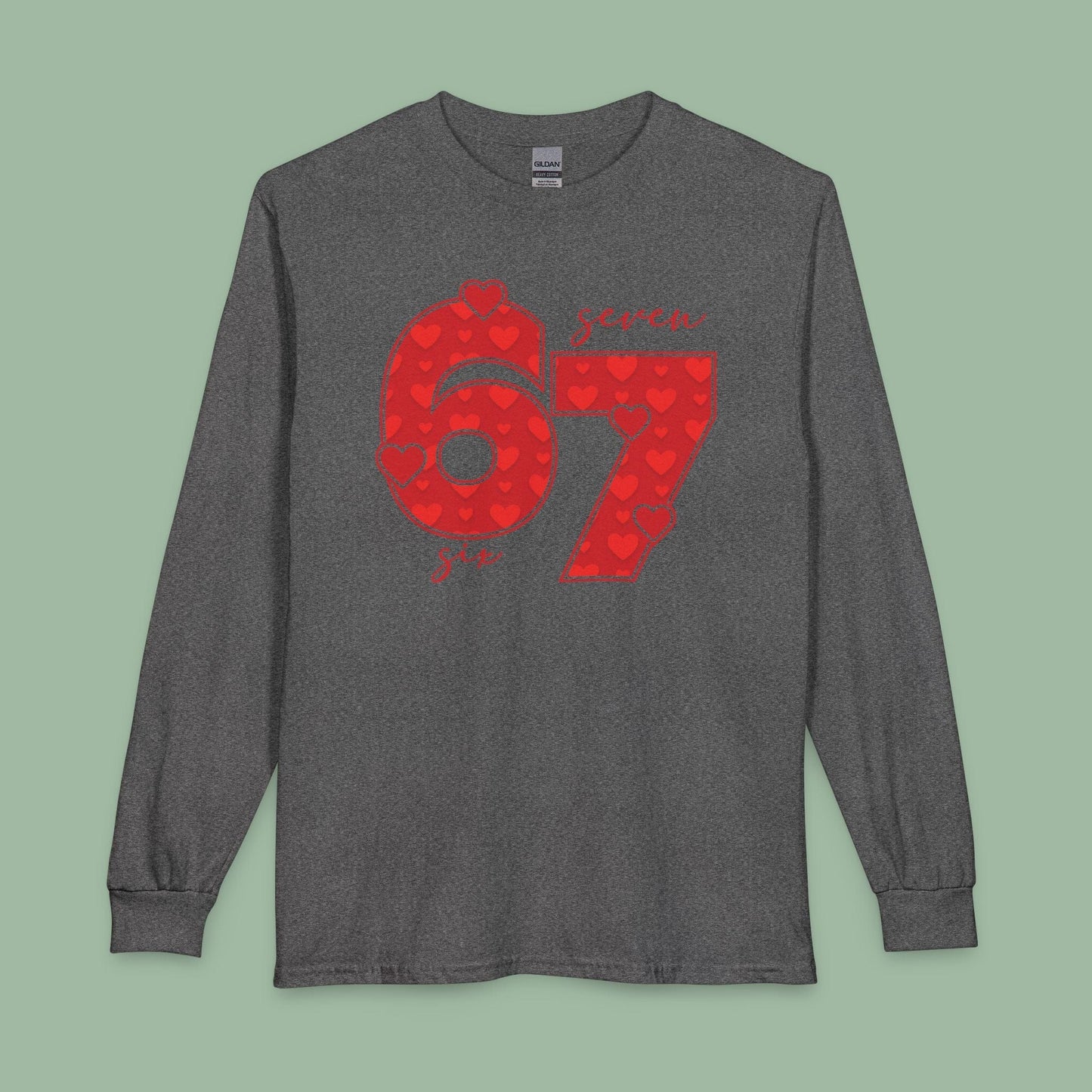 67 Heart Long Sleeve Shirt – Bold Valentine’s or Birthday Tee | Red Number Design | Vegan & Eco-Friendly | Limited-Time Drop