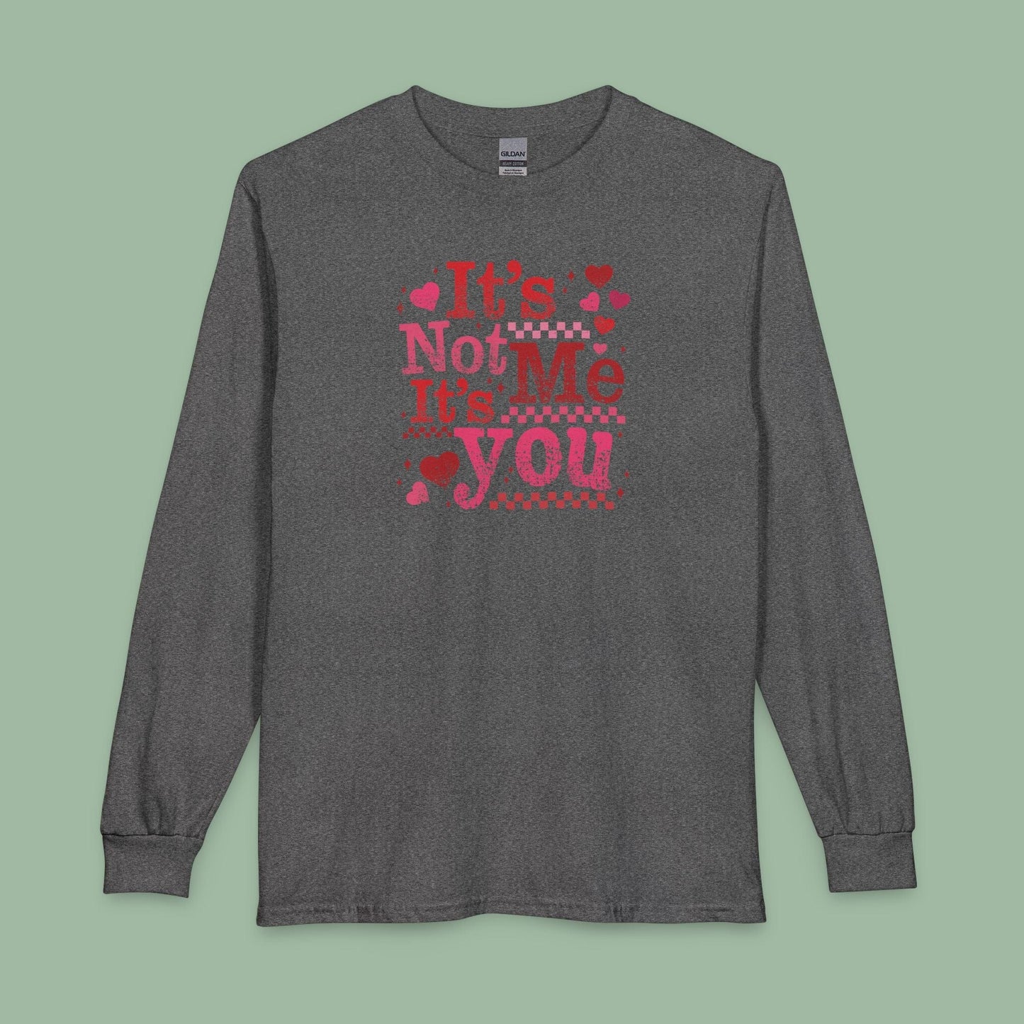 Sassy Valentine’s Day Tee – It’s Not Me, It’s You Vegan Shirt | Ethical & Bold | Shop Now