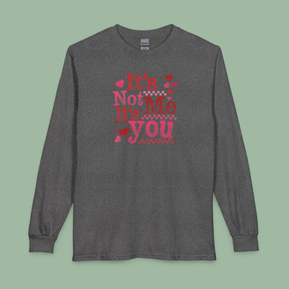 Sassy Valentine’s Day Tee – It’s Not Me, It’s You Vegan Shirt | Ethical & Bold | Shop Now
