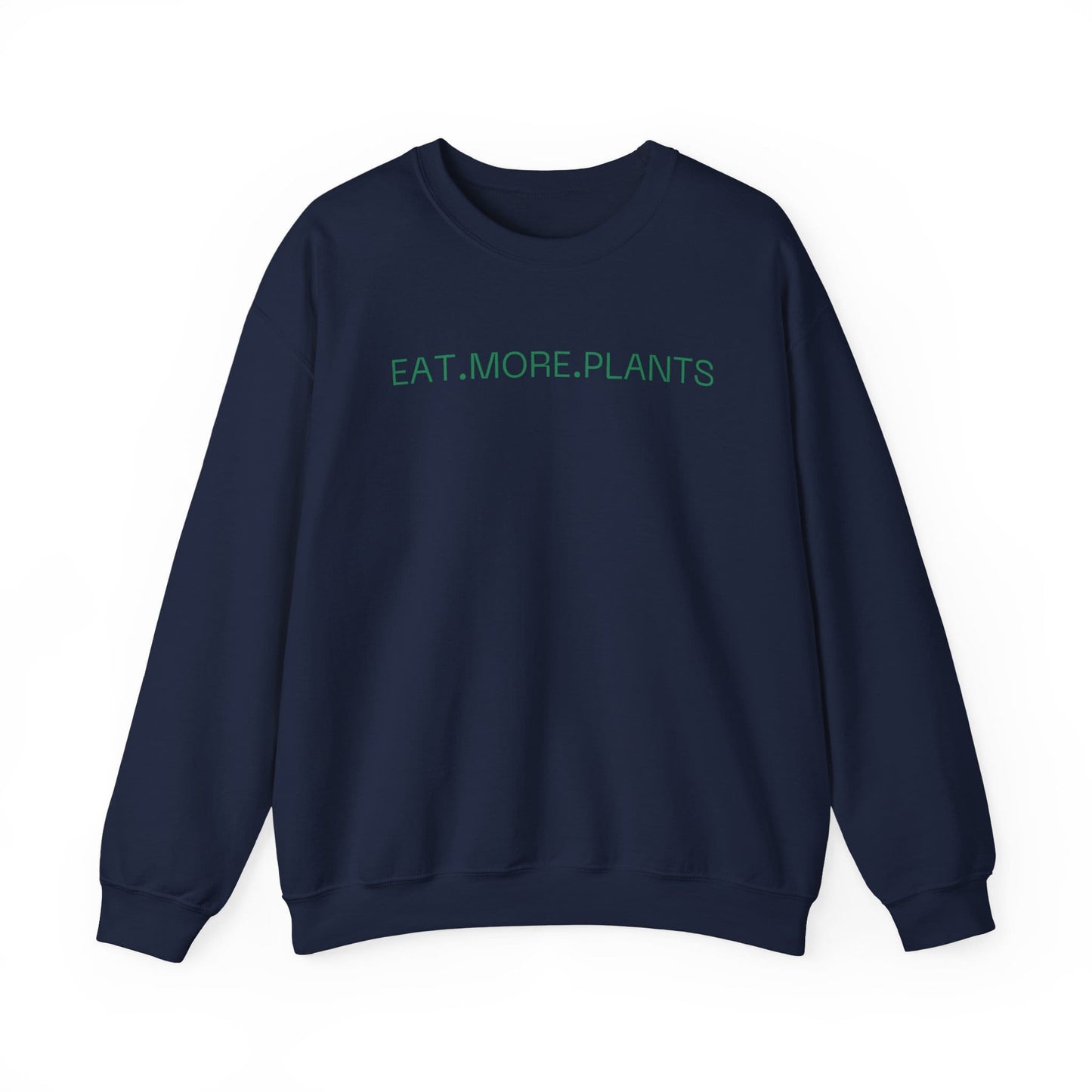 Eat.More.Plants Unisex Sweatshirt
