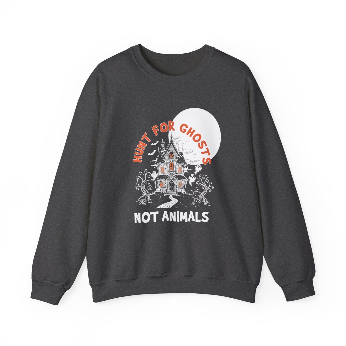 Hunt for Ghosts Not Animals - Vegan Halloween Crewneck Sweatshirt