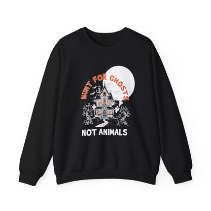 Hunt for Ghosts Not Animals - Vegan Halloween Crewneck Sweatshirt