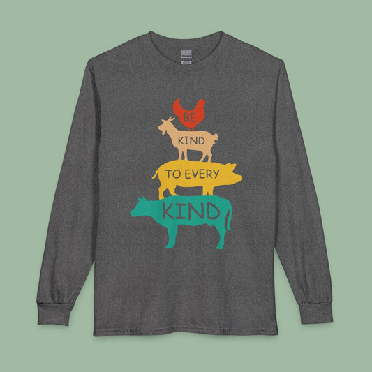 Be Kind to Every Kind Long Sleeve T-Shirt
