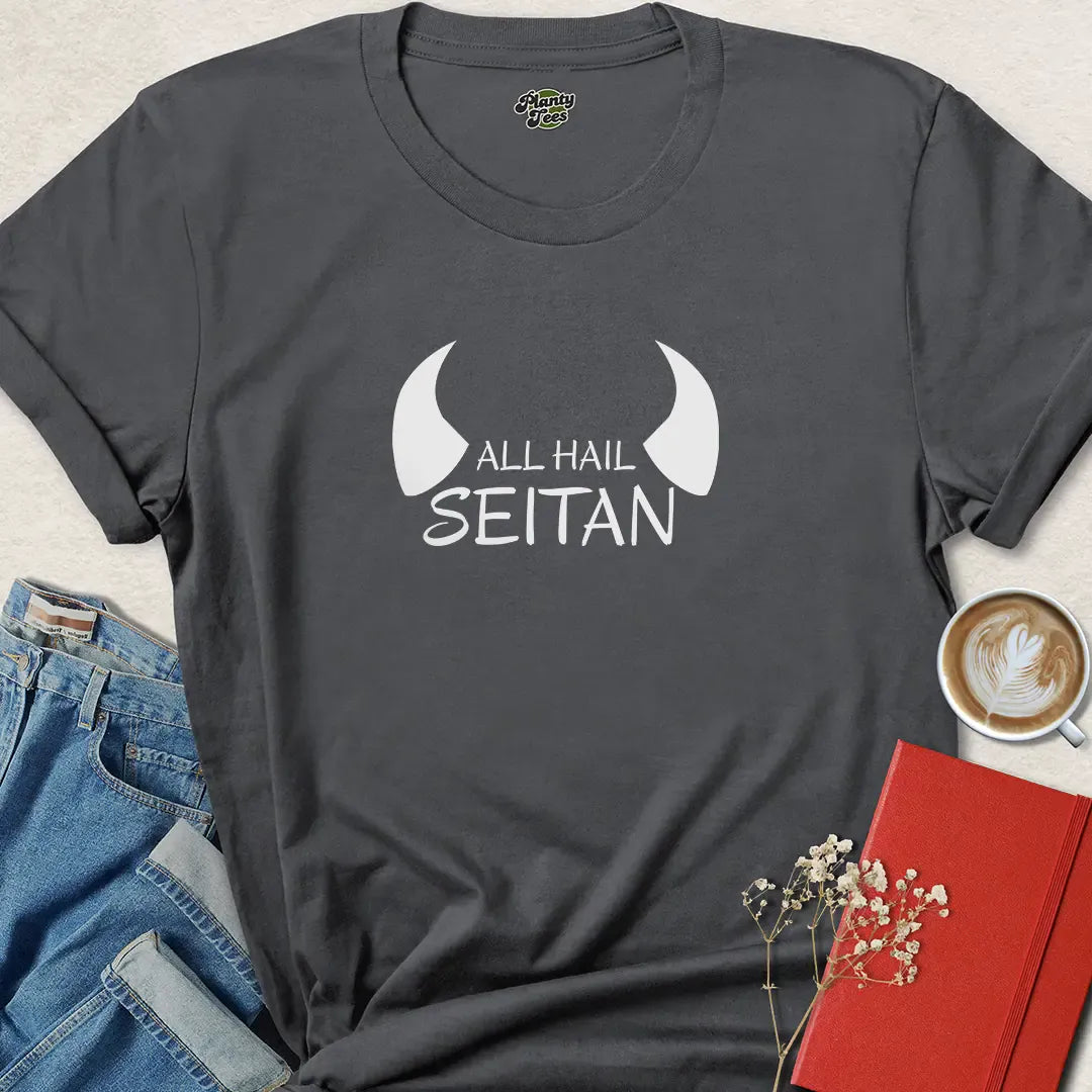 All Hail Seitan Funny Vegan Shirt