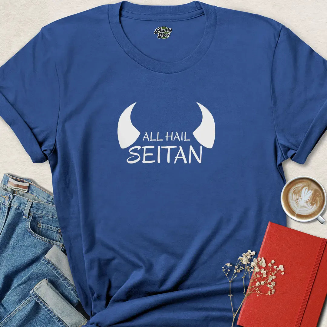 All Hail Seitan Funny Vegan Shirt