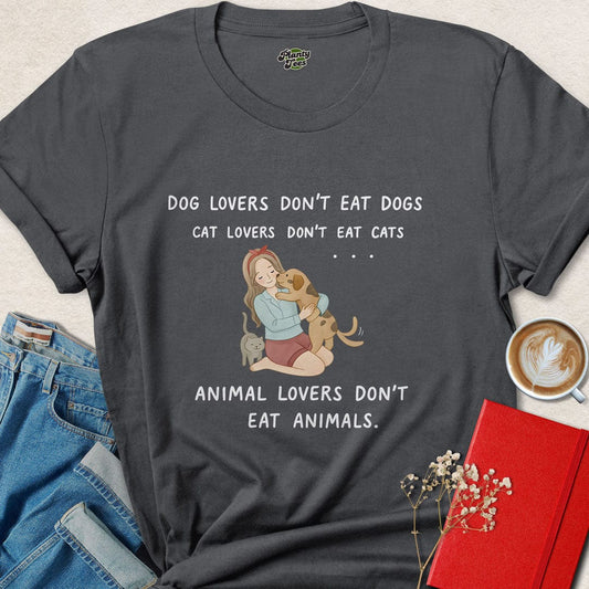 Animal Lovers Don't Eat Animals T-Shirt