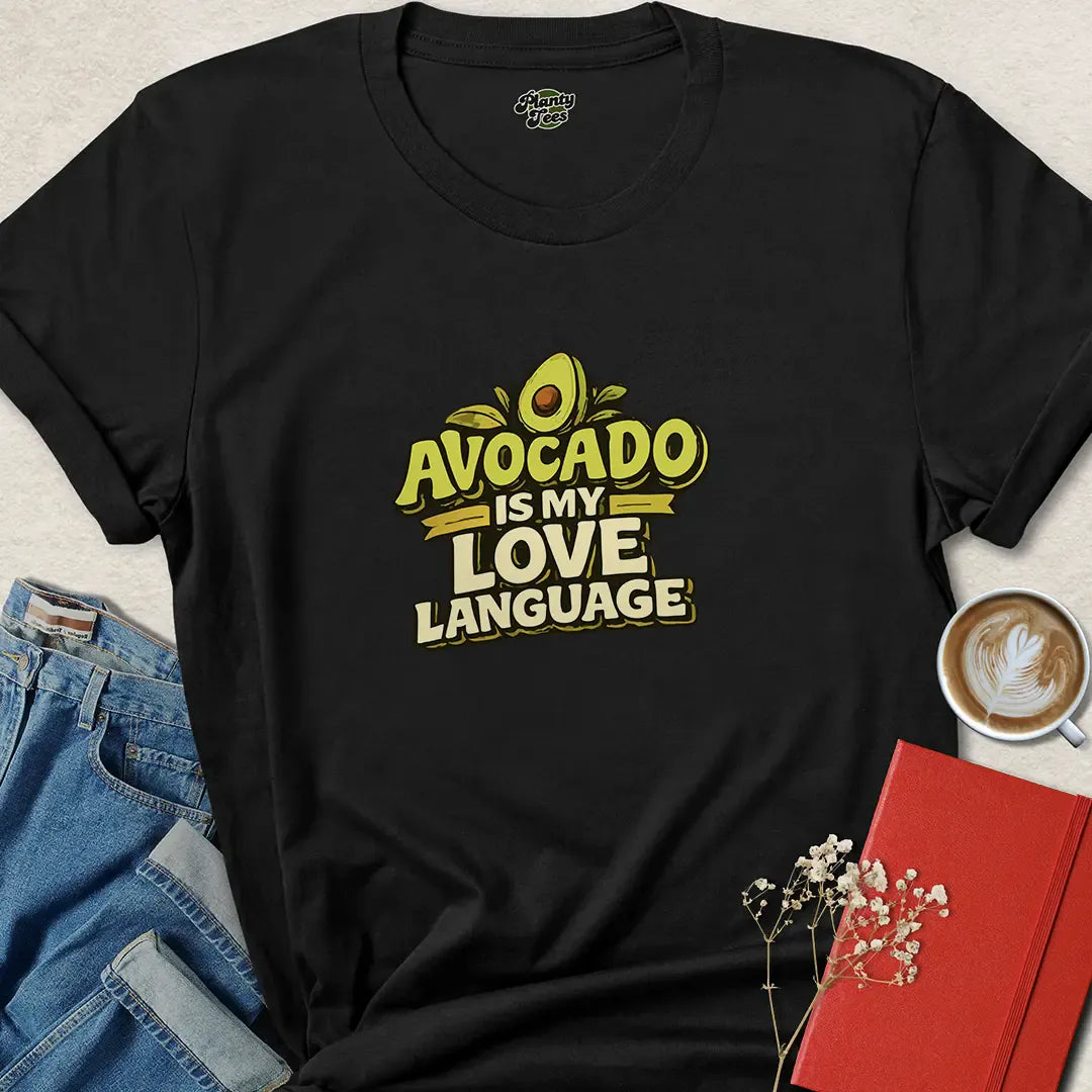 Avocado Is My Love Language Vegan T-shirt