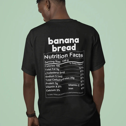 Banana Bread Nutrition Facts - Back T-Shirt