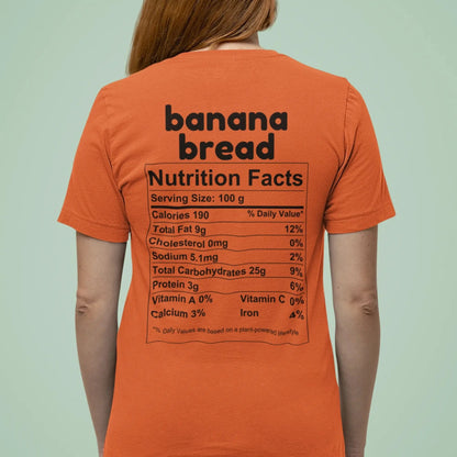 Banana Bread Nutrition Facts - Back T-Shirt