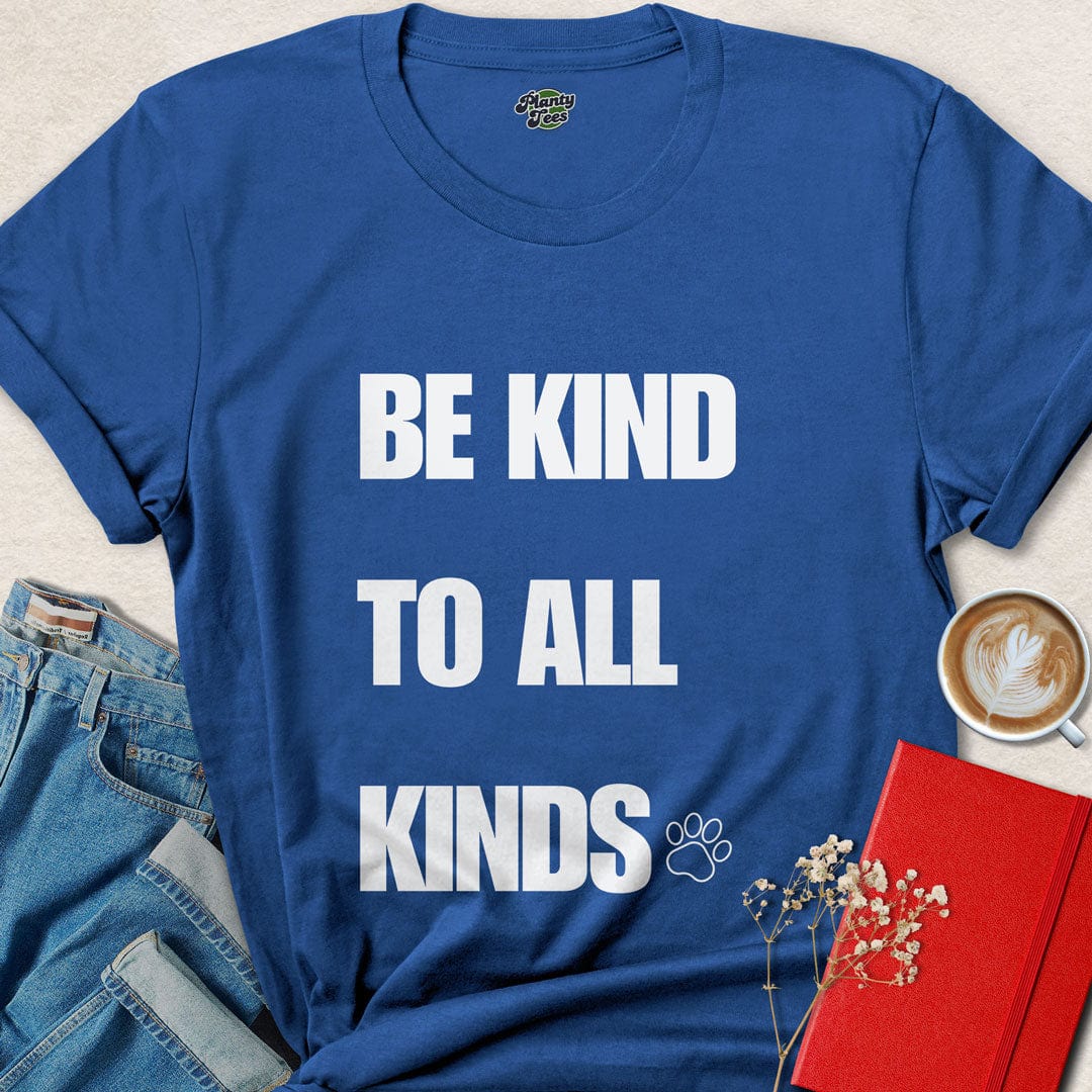 Be Kind To All Kinds T-Shirt