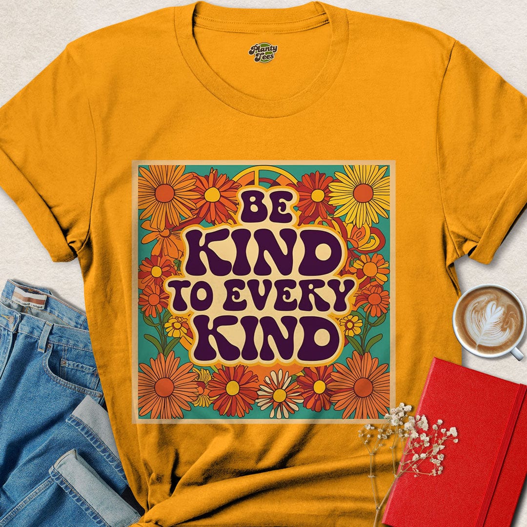 Be Kind to Every Kind Floral T-Shirt