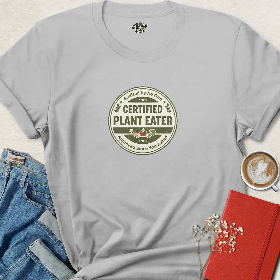 Certified Plant Eater Shirt – Funny Vegan Tee with Official Sass