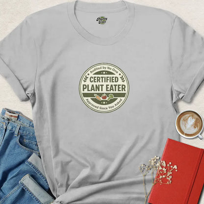 Certified Plant Eater Shirt – Funny Vegan Tee with Official Sass