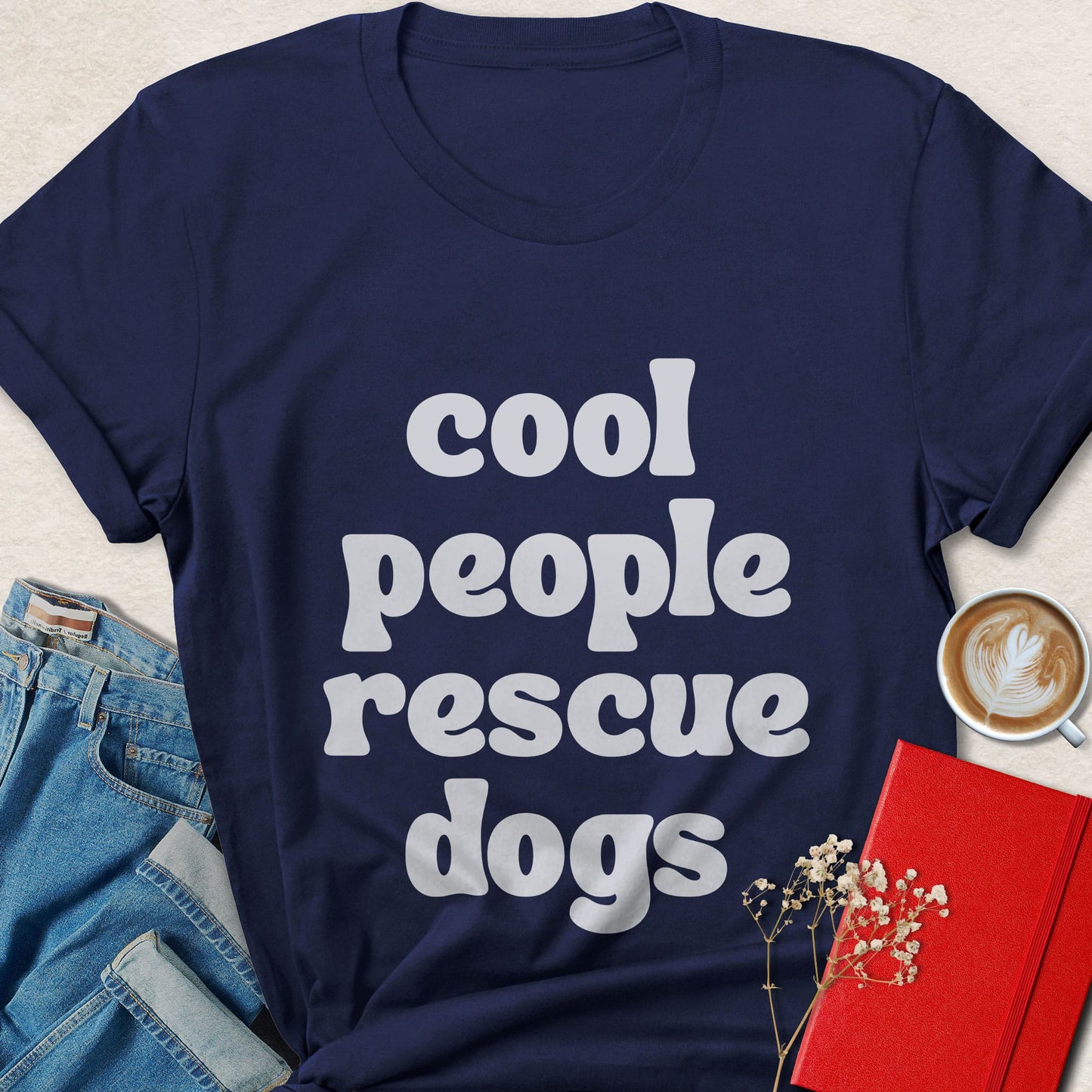 Cool People Rescue Dogs Shirt | Funny Rescue Dog Tee