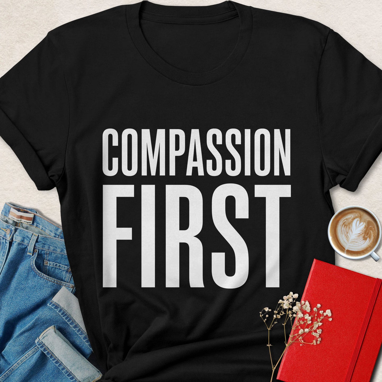 Compassion First T-Shirt
