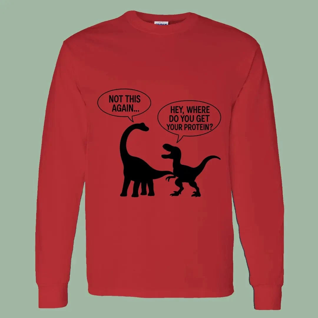 Funny Vegan Dino Long Sleeve Shirt – Plant Protein Joke Tee