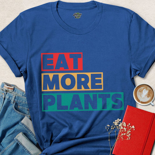 Eat More Plants T-Shirt