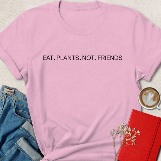 Minimalist Eat Plants Not Friends Vegan Statement T-Shirt