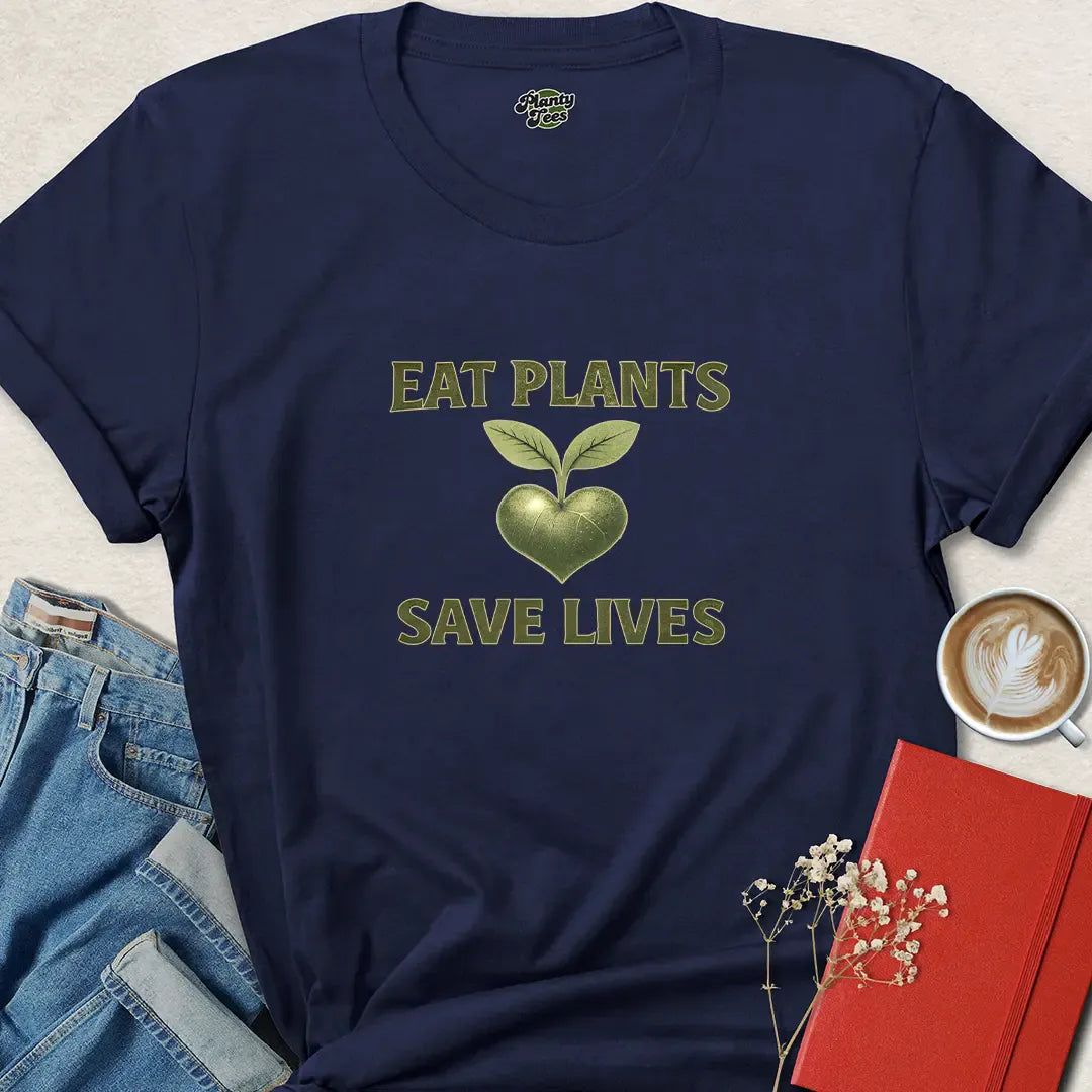 Eat Plants Save Lives Vegan T Shirt