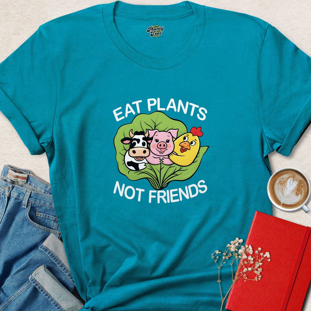 Eat Plants Not Friends T-Shirt