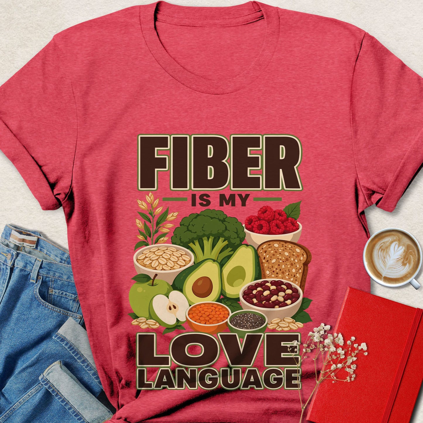 Fiber Is My Love Language Plant-Based T-Shirt