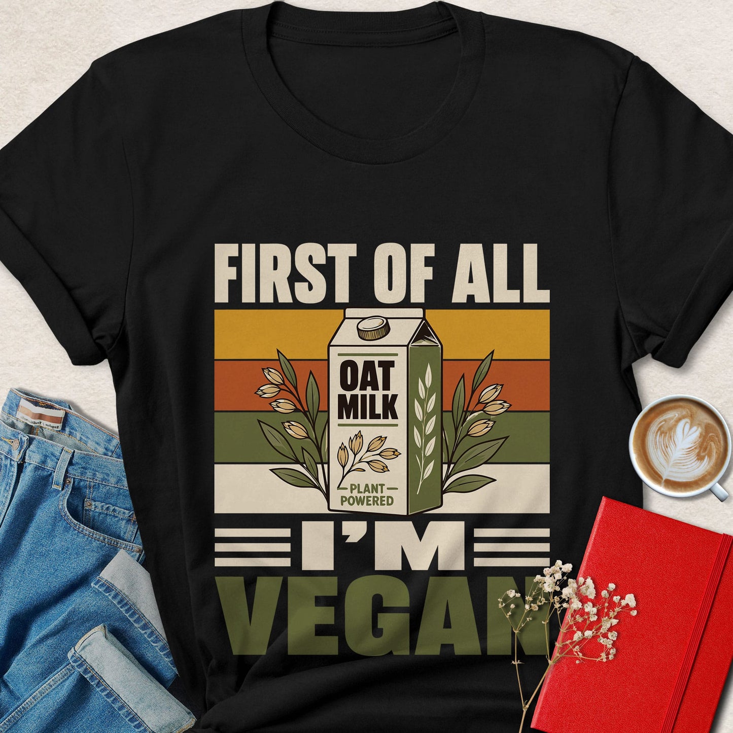 First of All I'm Vegan Oat Milk Lover T-Shirt