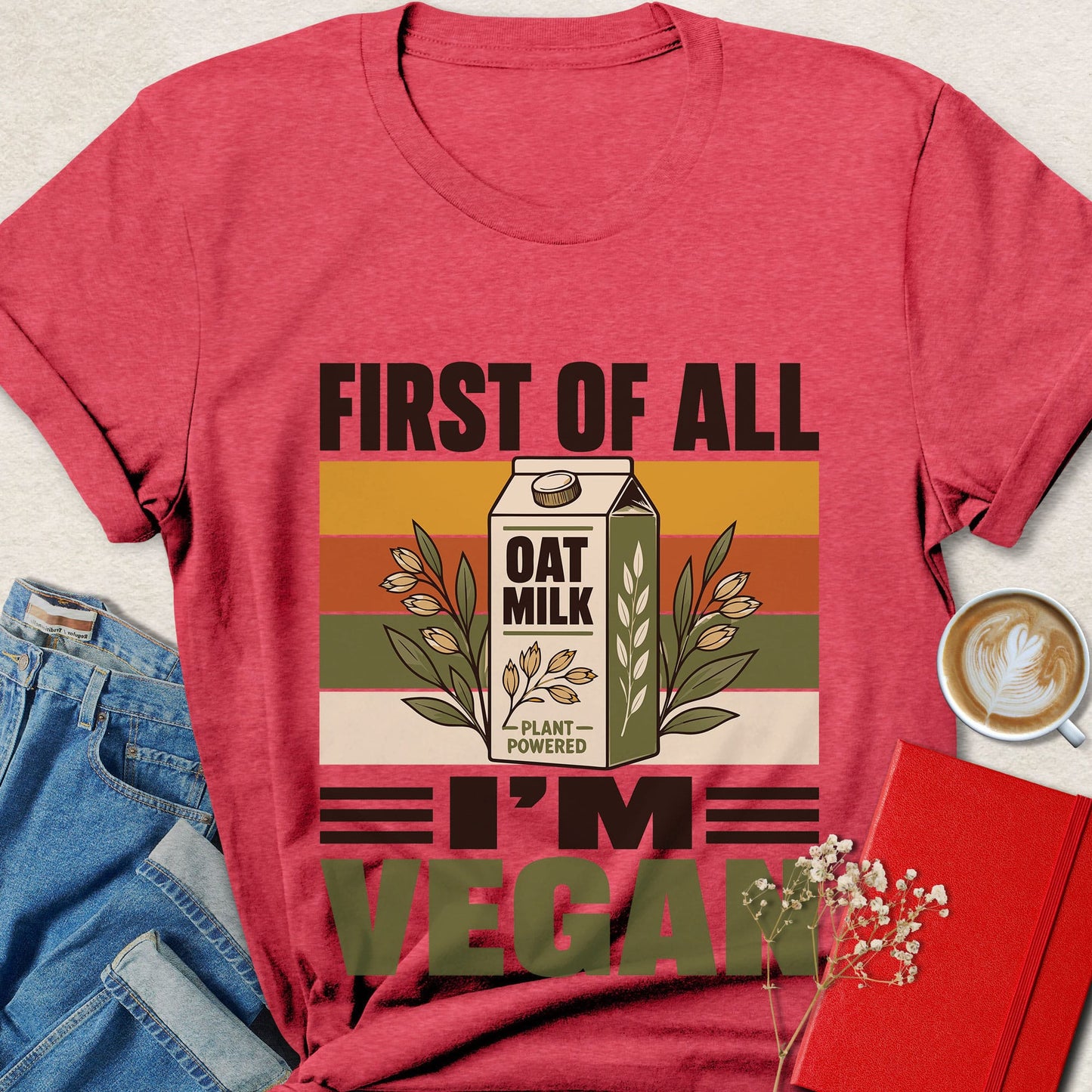First of All I'm Vegan Oat Milk Lover T-Shirt