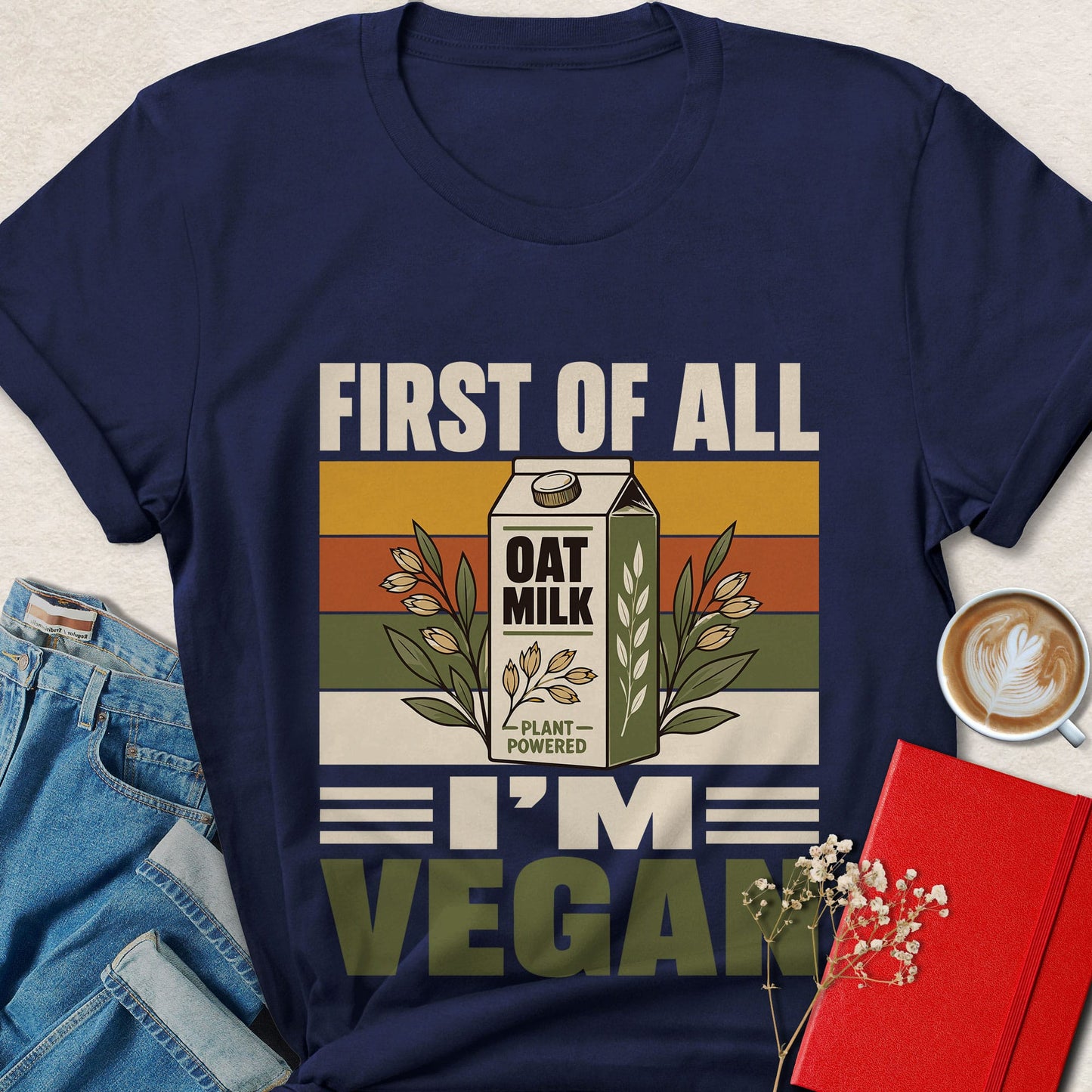 First of All I'm Vegan Oat Milk Lover T-Shirt