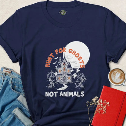 Hunt For Ghosts Not Animals Vegan Halloween T-Shirt