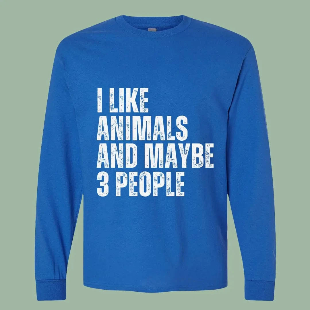 Funny Vegan Long Sleeve – I Like Animals and Maybe 3 People Tee