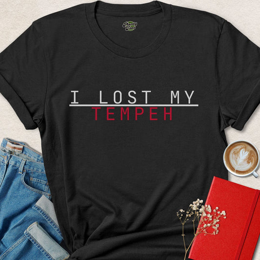 I Lost My Tempeh T-Shirt