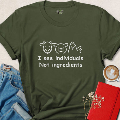 I See Individuals Not Ingredients Shirt Vegan Animal Rights Tee