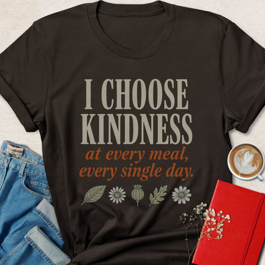 I Choose Kindness Botanical Typography T-Shirt