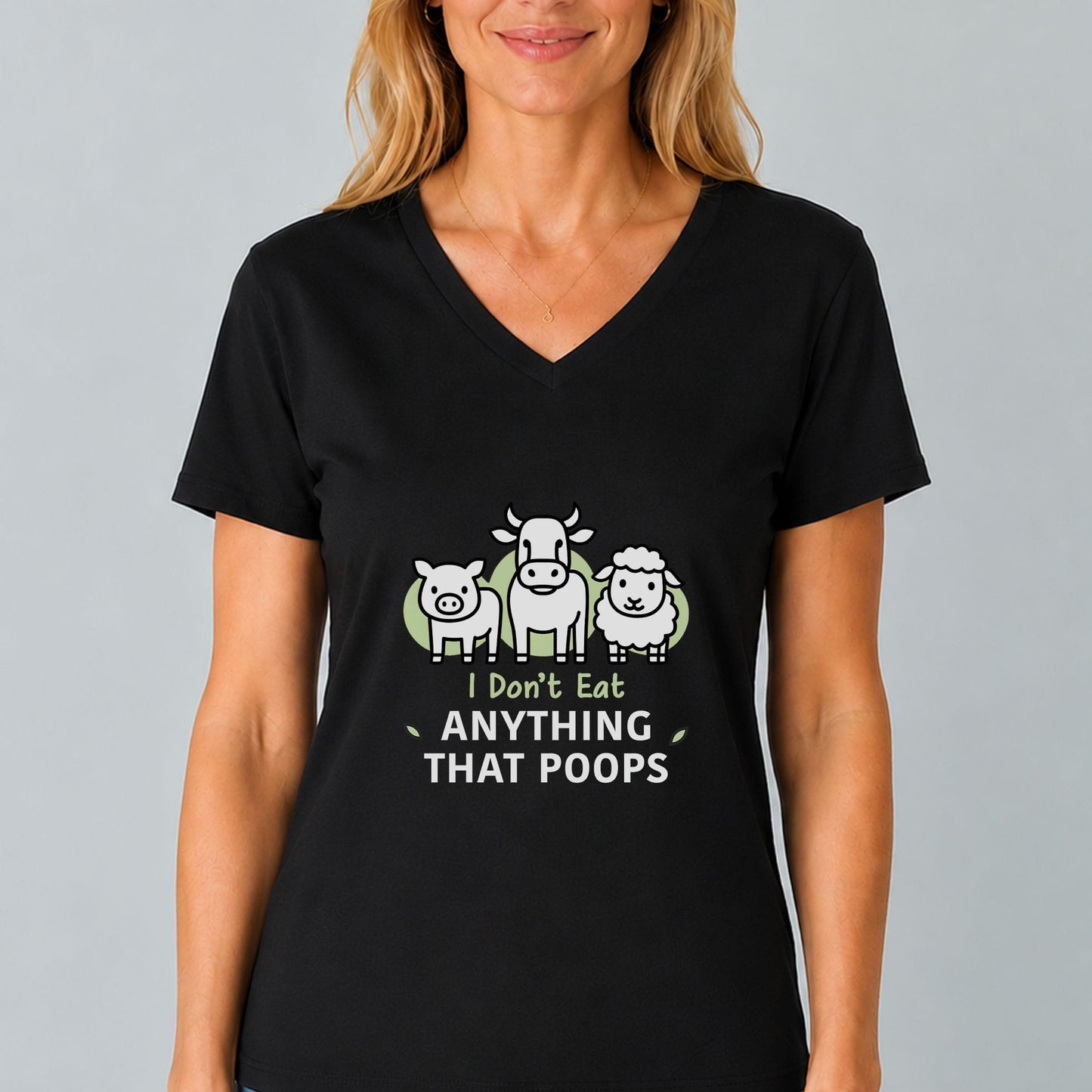 I Don’t Eat Anything That Poops V-Neck Shirt