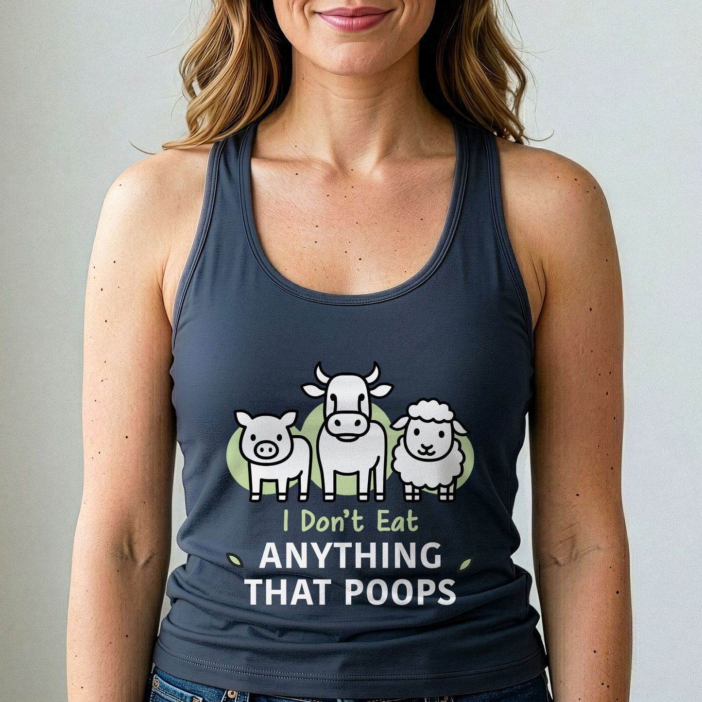I Don't Eat Anything That Poops Tank Top