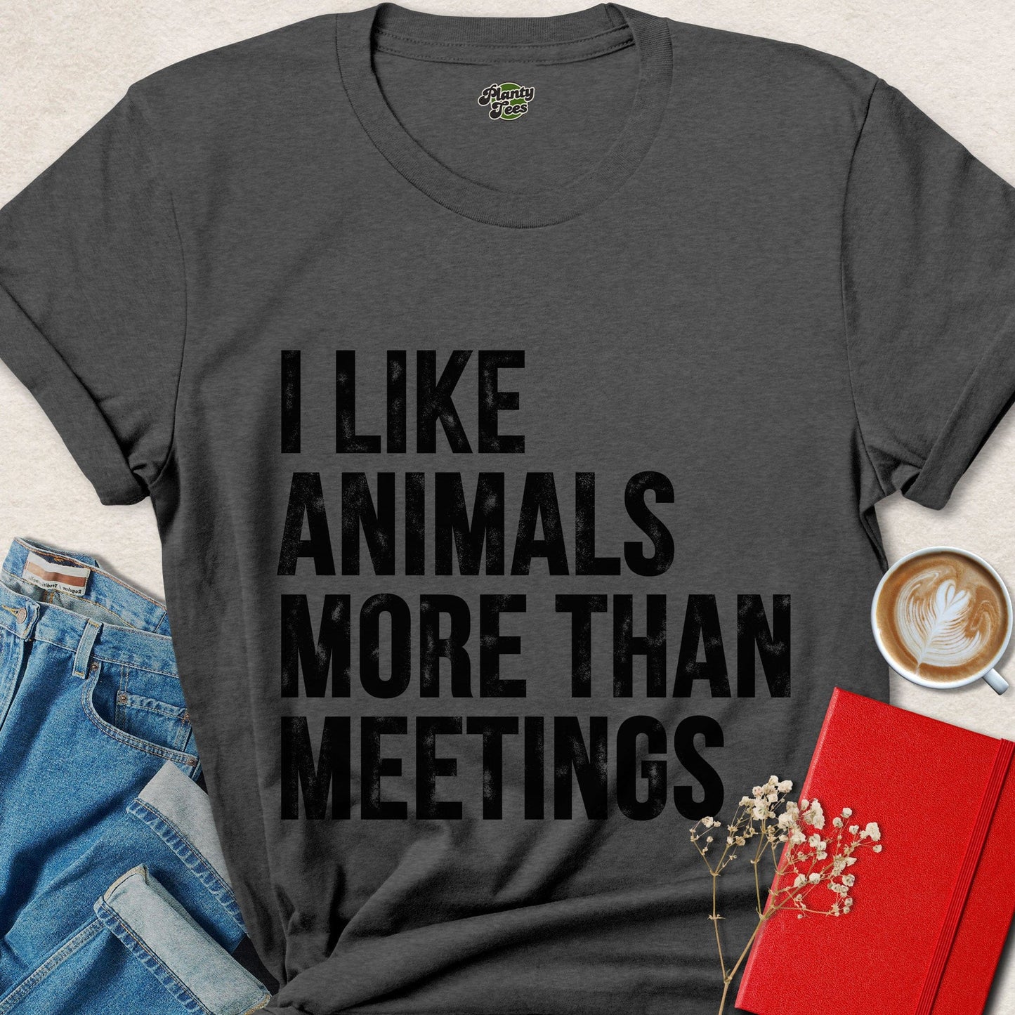 I Like Animals More Than Meetings Funny Animal Lover Shirt