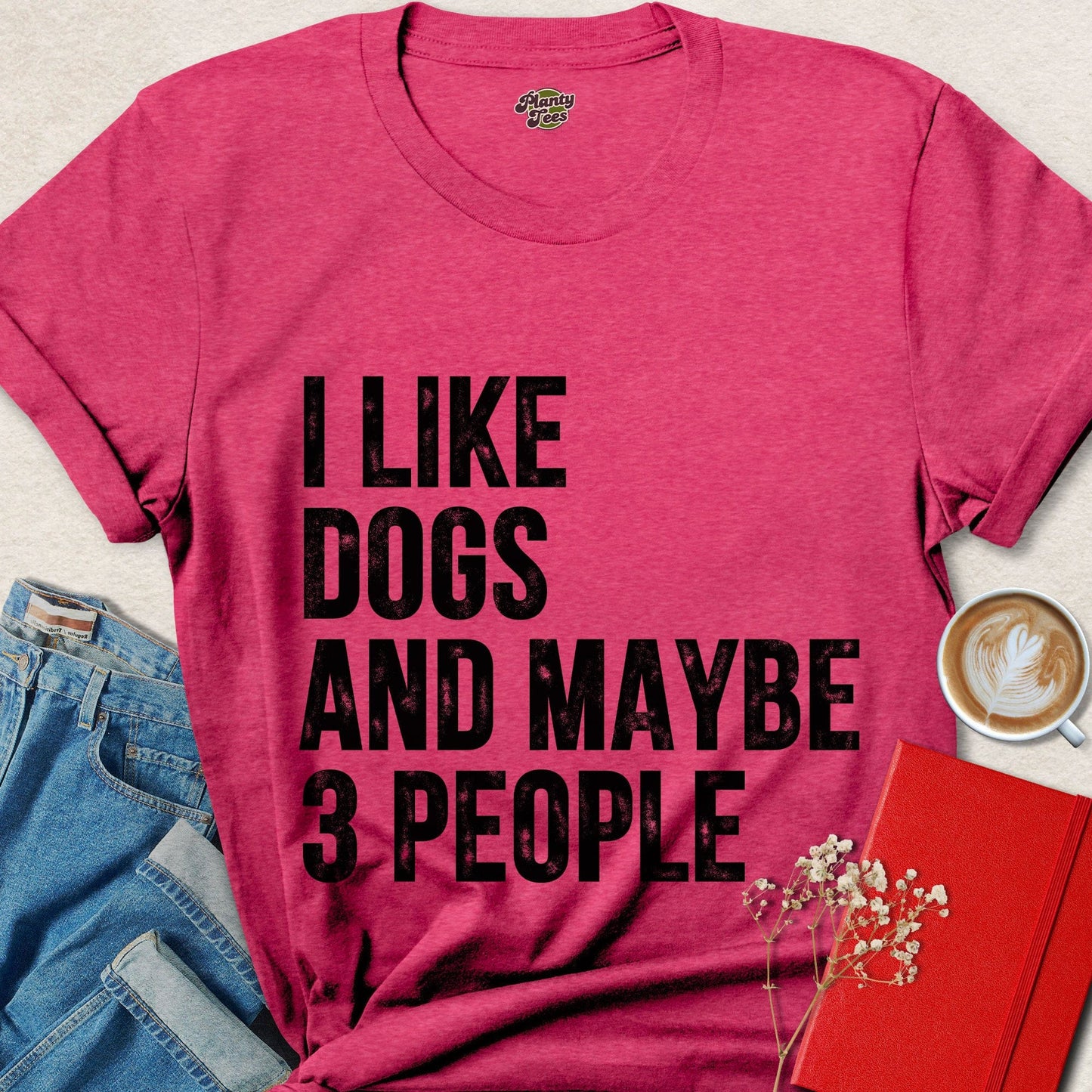 I Like Dogs and Maybe 3 People Funny Dog Lover T-Shirt