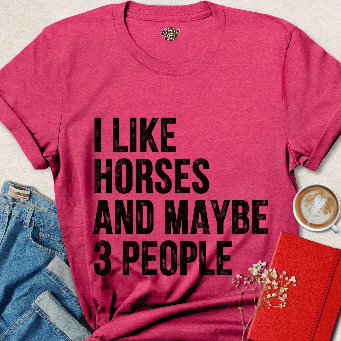 I Like Horses and Maybe 3 People Funny Horse Lover Shirt