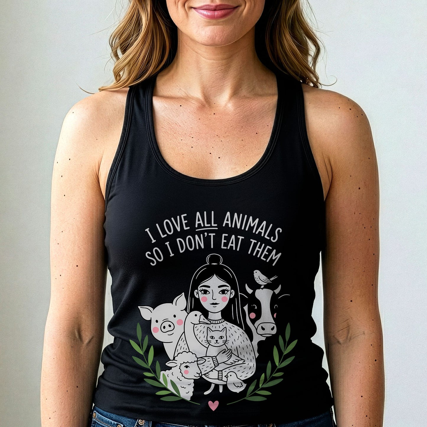 I Love All Animals So I Don't Eat Them Tank Top