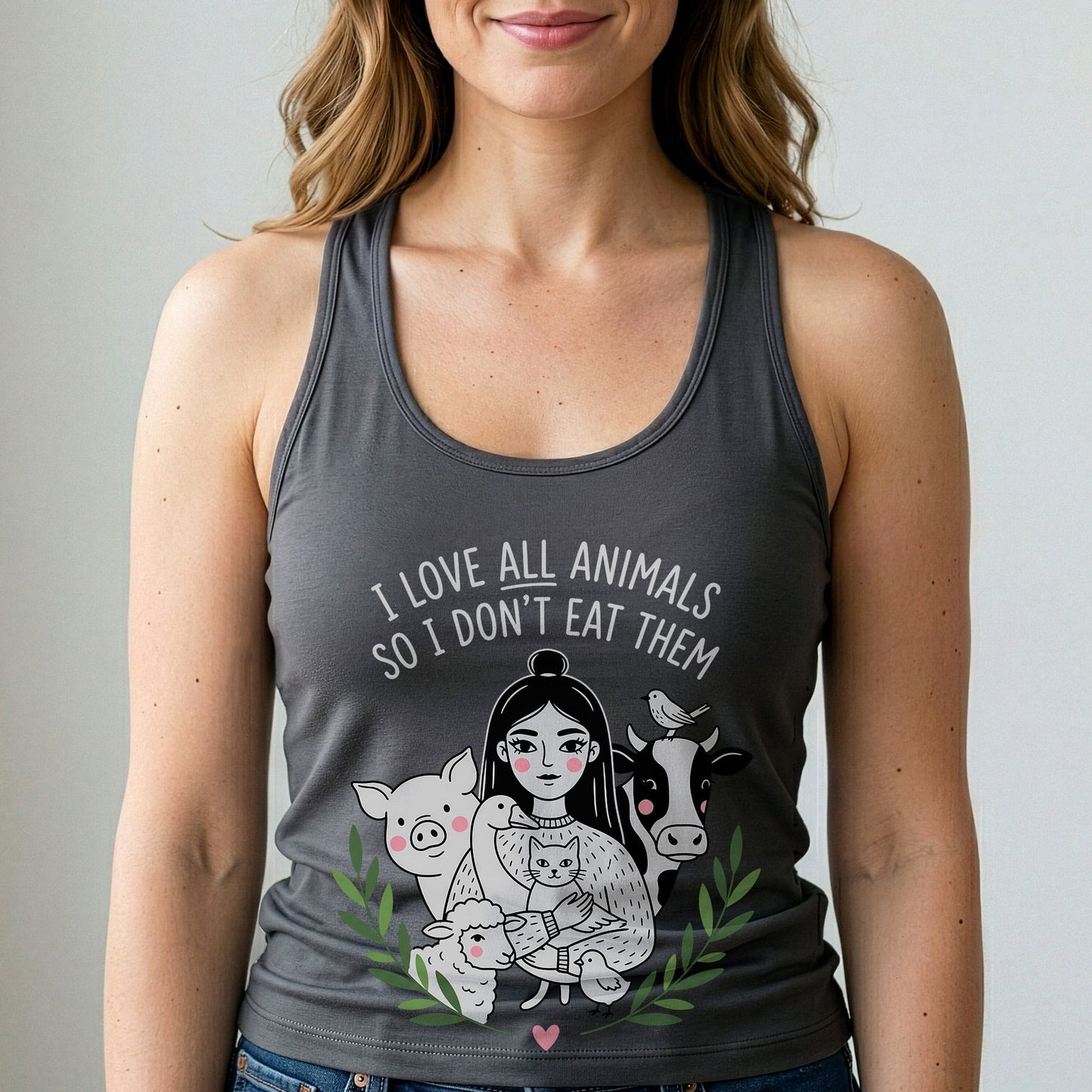 I Love All Animals So I Don't Eat Them Tank Top