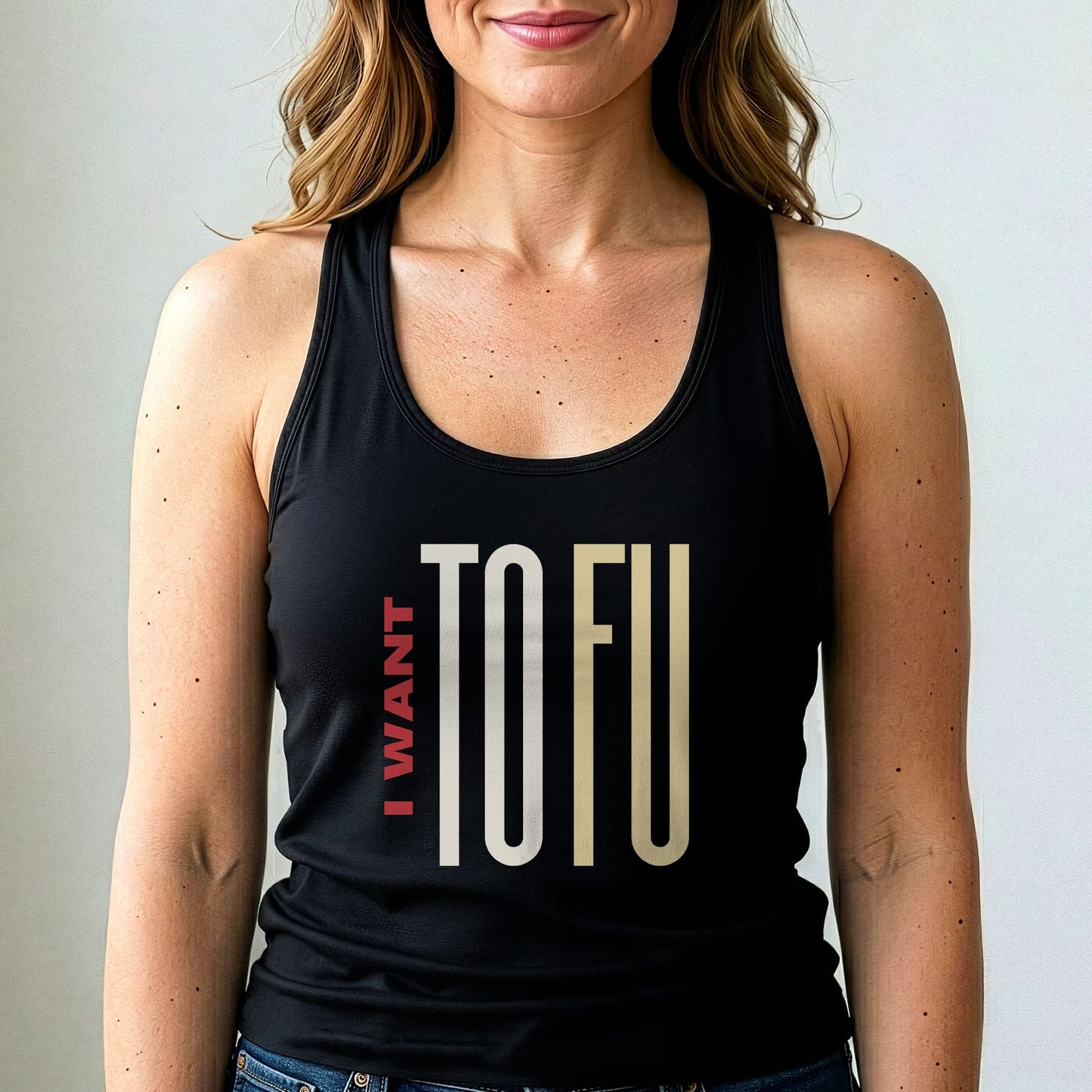 Vegan Tank Top I Want Tofu Funny Plant Based Shirt