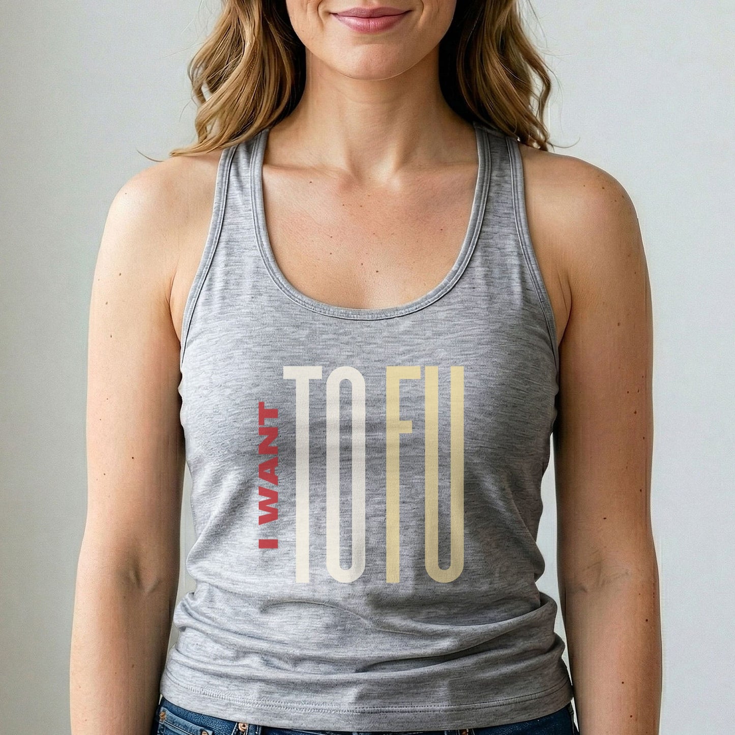 Vegan Tank Top I Want Tofu Funny Plant Based Shirt