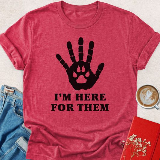 Red T-shirt with black handprint and 'I'M HERE FOR THEM' text