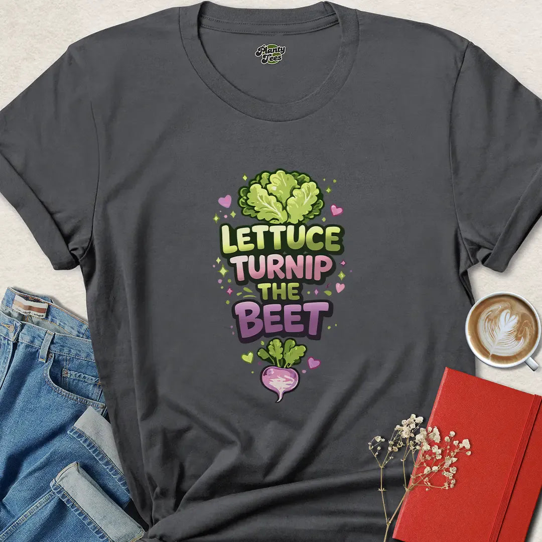 Valentine's Vegan Shirt – Lettuce Turnip the Beet Funny Love Tee