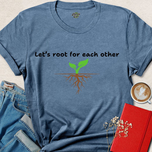 Let's Root for Each Other, Sprout, T-Shirt