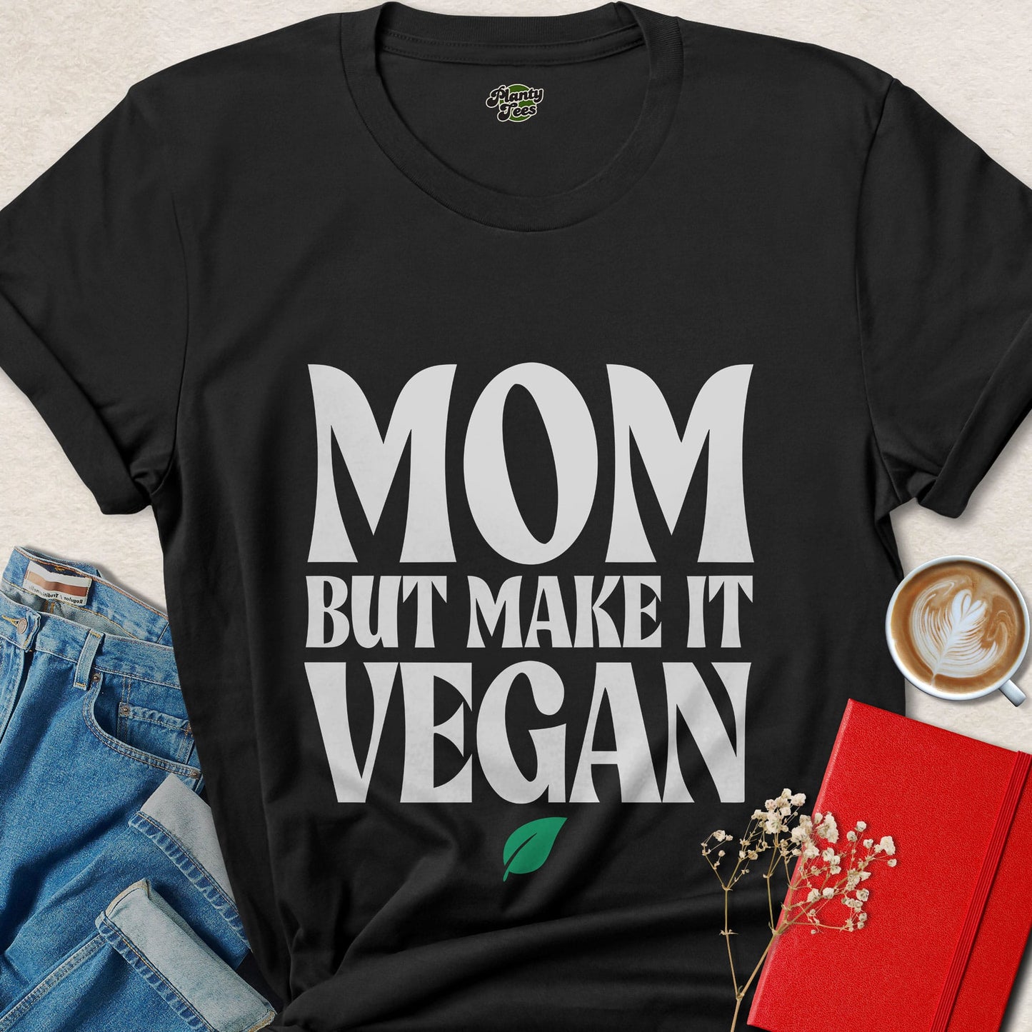 Mom But Make It Vegan Shirt Funny Plant Based Graphic Tee