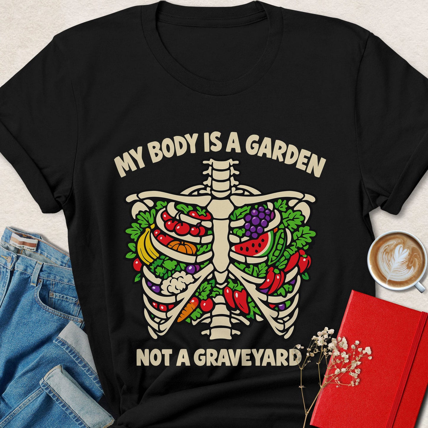 My Body Is A Garden Vegan Plant Based Graphic Shirt